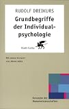 Grundbegriffe der Individualpsychologie (Konzepte der Humanwissenschaften)