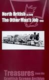Review Panamint Cinema  / Treasures From The Scottish Screen Archive - North British / The Other Man's Job [1943]