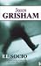 Book El socio (Byblos: Narrativa Thriller) (Byblos: Narrativa Thriller)