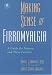 Making Sense of Fibromyalgia