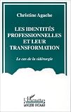 Review L'Harmattan  / Les identites professionnelles et leur transformation: Le cas de la siderurgie (Collection 