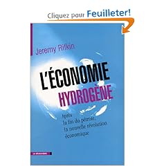 L'�conomie hydrog�ne. : Apr�s la fin du p�trole, la nouvelle r�volution �conomique