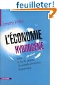 L'�conomie hydrog�ne. : Apr�s la fin du p�trole, la nouvelle r�volution �conomique
