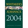 Whitaker's Almanack 2004: Today's World in One Volume: 136th Annual Edition. Standard Edition (Whitaker'S)