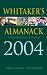 Books : Whitaker's Almanack 2004: Today's World in One Volume: 136th Annual Edition. Standard Edition (Whitaker'S)