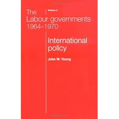 Labour Governments 1964-70 Vol. 2