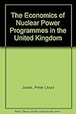The economics of nuclear power programs in the United Kingdom