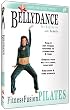 Bellydance for Beginners with Suhaila: Fitness Fusion Pilates