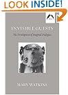 Invisible Guests