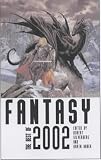 Fantasy: The Best of 2002 (Fantasy: The Best of ... (Quality))