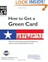 How To Get A Green Card: Legal Ways to Stay in the U.S.A.