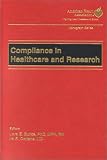 Compliance in Healthcare and Research (American Heart Association Monograph Series) 