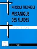 Physique Théorique : Mécanique des Fluides