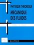 Physique Th�orique : M�canique des Fluides