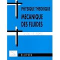 Physique Th�orique : M�canique des Fluides
