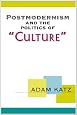 Postmodernism and the Politics of 'Culture'