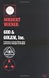 God and Golem, Inc.: A Comment on Certain Points where Cybernetics Impinges on Religion