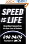 Speed is Life: Street Smart Lessons From the Front Lines of Business