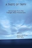 A Taste of Taffy: Samplings From the Triangle Area Freelancers