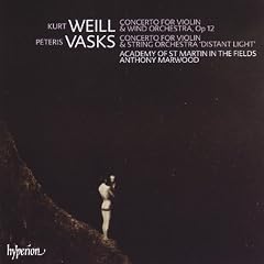 Vasks & Weill: Violin Concertos