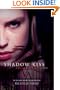 Shadow Kiss: A Vampire Academy Novel: 3