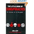 The Little Book of Conspiracies: A Paranoiac�s Pocket Guide by Joel Levy and Kenneth Thomas