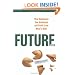 Future, Inc.: How Businesses Can Anticipate and Profit from What's Next