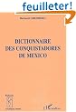 Dictionnaire des conquistadore de mexico