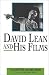 David Lean and His Films