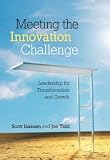 Meeting the Innovation Challenge: Leadership for Transformation and Growth