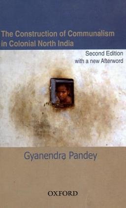 the construction of communalism in colonial north india