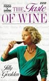 The Taste of Wine Jill Goolden