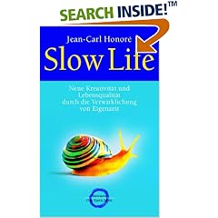 Slow Life (Gebundene Ausgabe)
