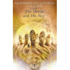 The Horse and His Boy (Chronicles of Narnia)