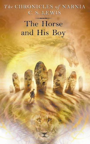 Buy  - The Chronicles of Narnia (3) - The Horse and His Boy by C. S. Lewis