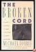 The Broken Cord: A Family's Ongoing Struggle With Fetal Alcohol Syndrome