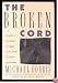 The Broken Cord: A Family's Ongoing Struggle With Fetal Alcohol Syndrome