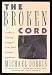 Book The Broken Cord: A Family's Ongoing Struggle With Fetal Alcohol Syndrome