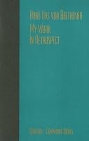 My Work: In Retrospect