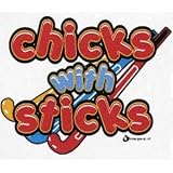 Chicks with Sticks Field Hockey T-shirt