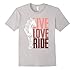 Live Love Ride Girls Shirt Horseback Equestrian Love Horses