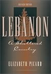 Lebanon: A Shattered Country: Myths and Realities of the Wars in Lebanon, Revised Edition
