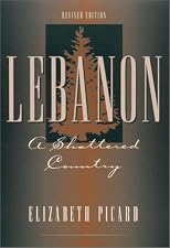 Lebanon: A Shattered Country: Myths and Realities of the Wars in Lebanon, Revised Edition