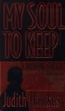 My Soul to Keep