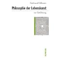 Philosophie der Lebenskunst zur Einf�hrung