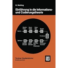 Einf�hrung in die Informations- und Codierungstheorie (Teubner Studienb�cher Technik)