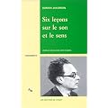 Six le�ons sur le son et le sens
