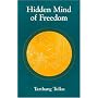 Hidden Mind of Freedom (Nyingma Psychology Series)