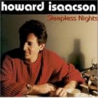 Sleepless Nights by  Howard Issacson 