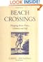 Beach Crossings: Voyaging Across Times, Cultures, and Self